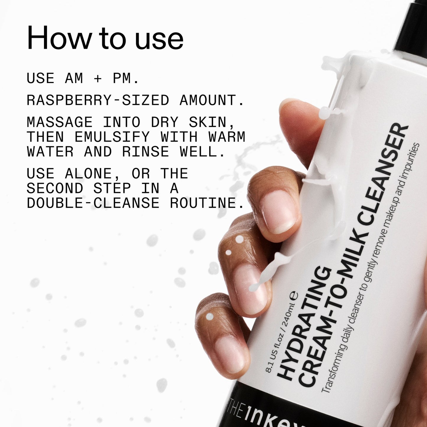 milk-cleanser-240ml-l0 Hydrating_Cream-to-Milk_Cleanser_-_180ml_How_to_Use_2000x2000_7a50f13c-72d5-4d49-b9fd-710362176255.jpg
