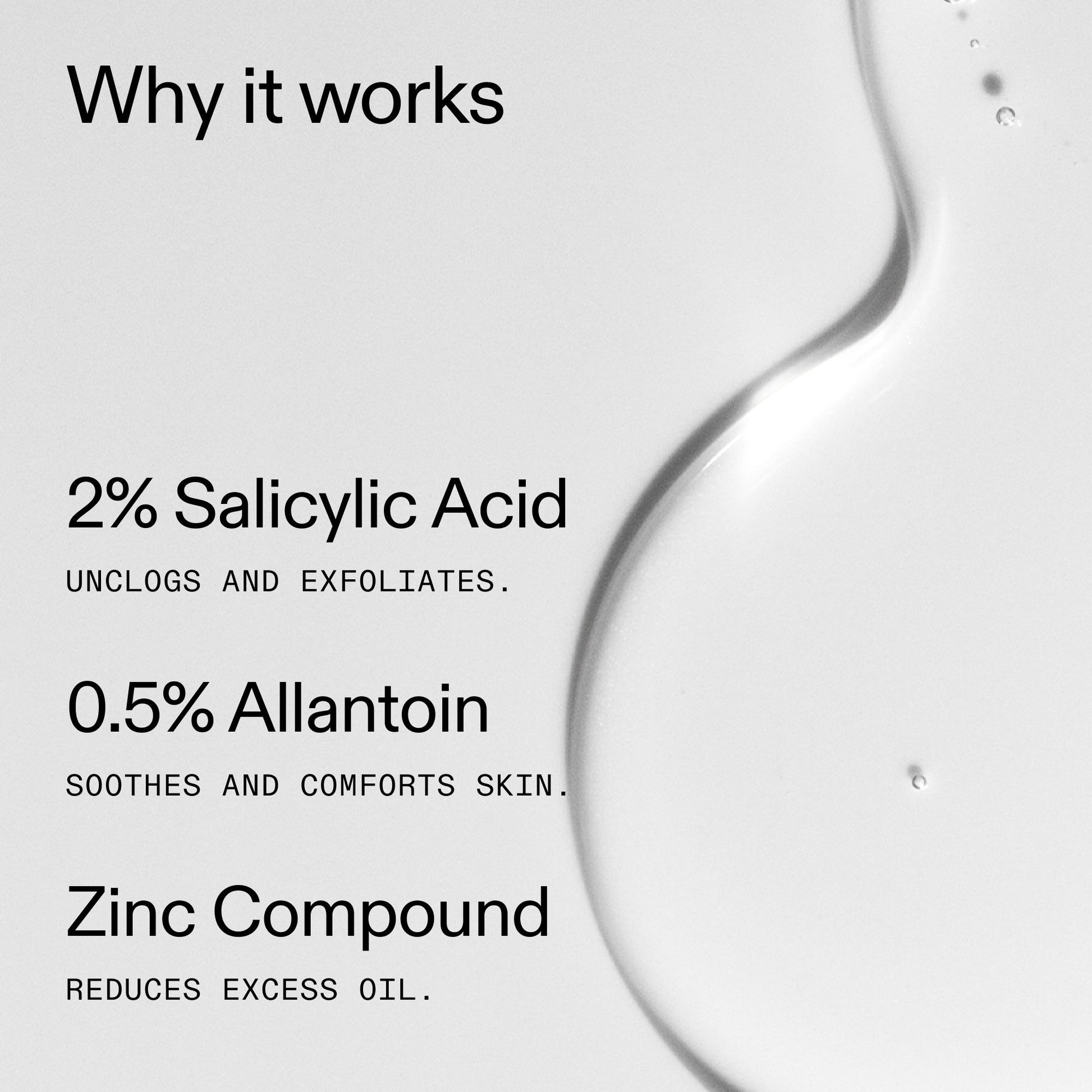 salicylic-acid-cleanser-150ml-x7 Salicylic_Acid_Cleanser_-_150ml_Why_it_works_2000x2000_f0ac53e3-994e-47f1-98ef-a2875aef828d.jpg